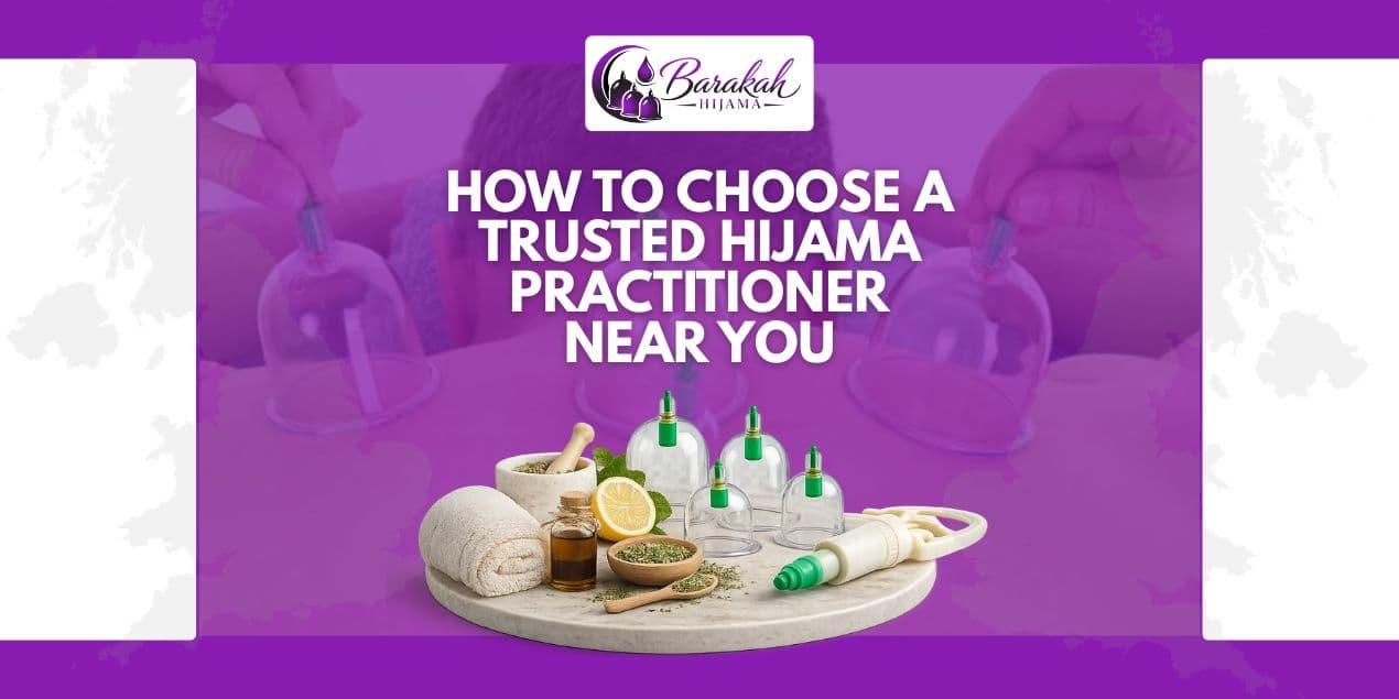 aritcles/How-to-choose-a-trusted-hijama-practitioner-near-you.jpg