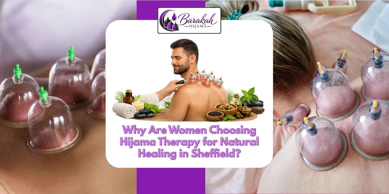 aritcles/why-are-women-choosing-hijama-therapy-for-natural-healing-in-sheffield.jpg.jpeg aritcles/why-are-women-choosing-hijama-therapy-for-natural-healing-in-sheffield.jpg.jpeg